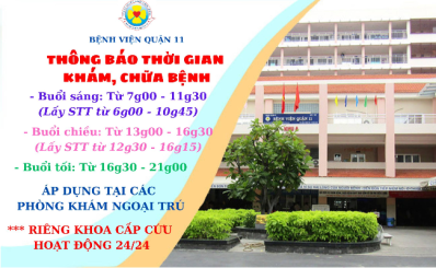 Thông báo thời gian khám bệnh, chữa bệnh tại Bệnh viện Quận 11